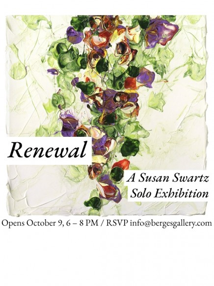 Renewal, A Susan Swartz Solo Exhibition